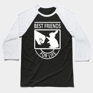 Bunny Best Friends For Life Baseball T-Shirt